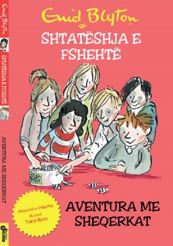 Shtateshja E Fshehte Aventura Me Sheqerkat