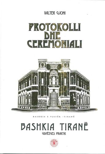 Protokolli Dhe Ceremoniali I Bashkise Se Tiranes