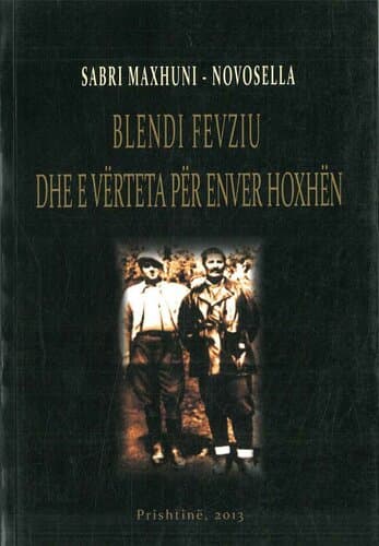 Blendi Fevziu Dhe E Verteta Per Enver Hoxhen