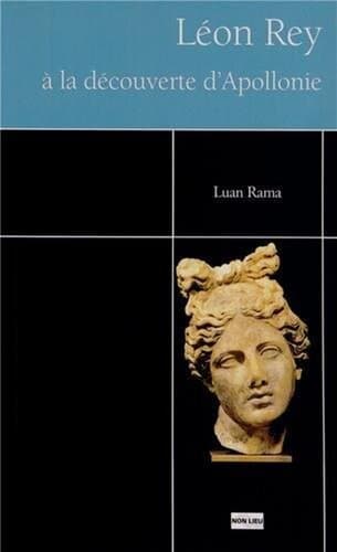 Leon Rey A La Decouverte D'apollonie