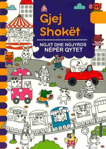 GJEJ SHOKET NGJIT DHE NGJYROS NEPER QYTET