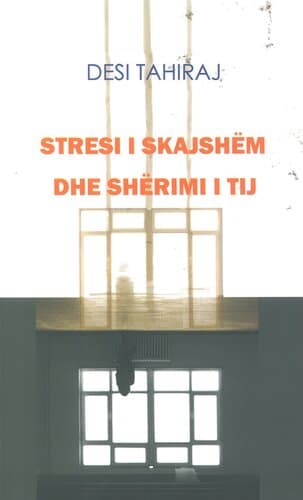 Stresi I Skajshem Dhe Sherimi I Tij