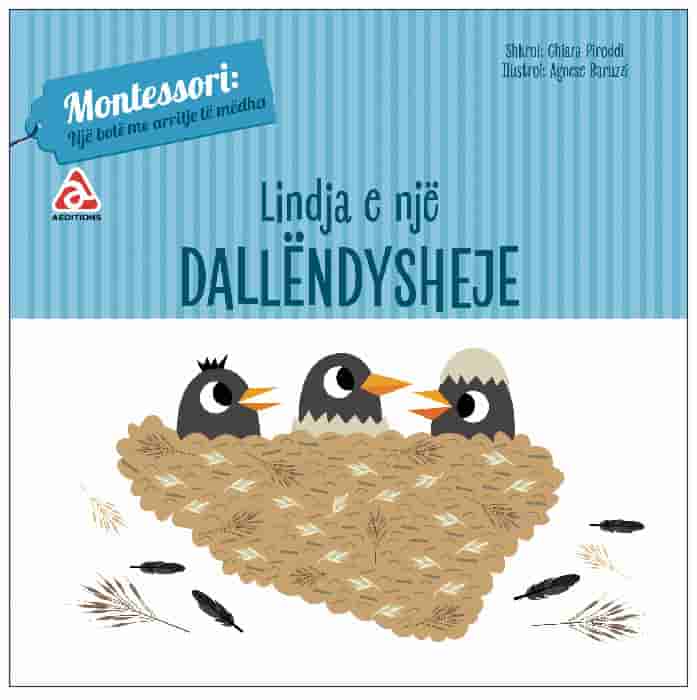 Seria Montesori - Lindja e nje dallendysheje