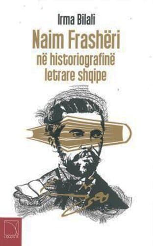 Naim Frasheri Ne Historiografine Letrare Shqipe