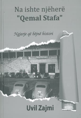 Na Ishte Njehere "qemal Stafa"