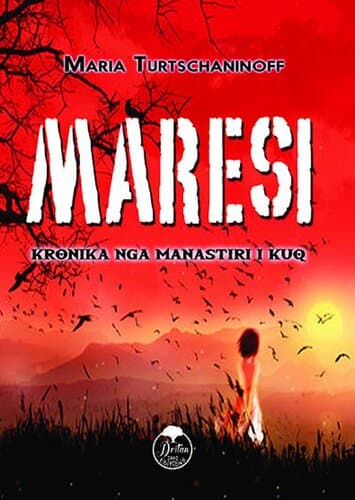 Maresi: Kronika Nga Manastiri I Kuq