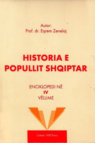 Historia E Popullit Shqiptar Enciklopedi Me 4 Vellime