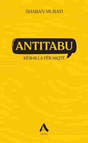 Antitabu : Keshilla Per Miqte
