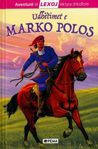 UDHETIMET E MARKO POLOS - NIVELI 3 AVENTURE TE (LEXOJ)