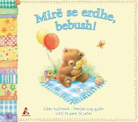 Mire se erdhe, bebush Djale