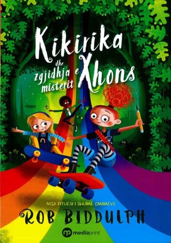 KIKIRIKA XHONS DHE ZGJIDHJA E MISTERIT