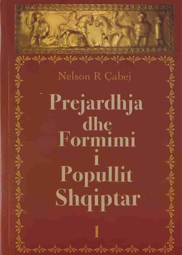 Prejardhja dhe Formimi i Popullit Shqiptar I