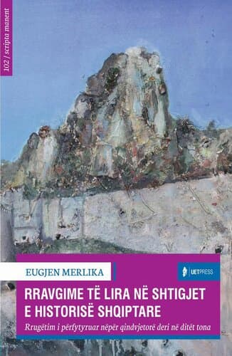 Rravgime Te Lira Ne Shtigjet E Historise Shqiptare