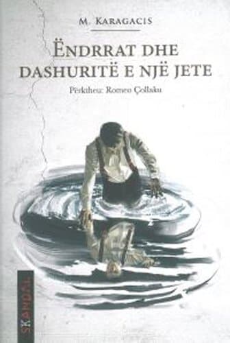 Endrrat Dhe Dashurite E Nje Jete