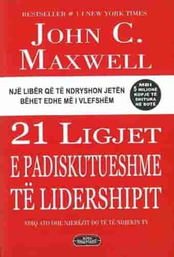 21 Ligjet E Padiskutueshme Te Lidershipit