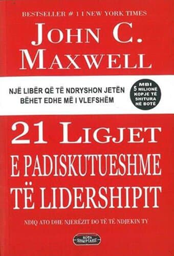 21 Ligjet E Padiskutueshme Te Lidershipit