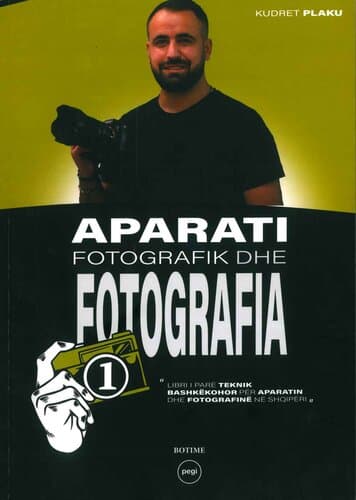 APARATI FOTOGRAFIK DHE FOTOGRAFIA