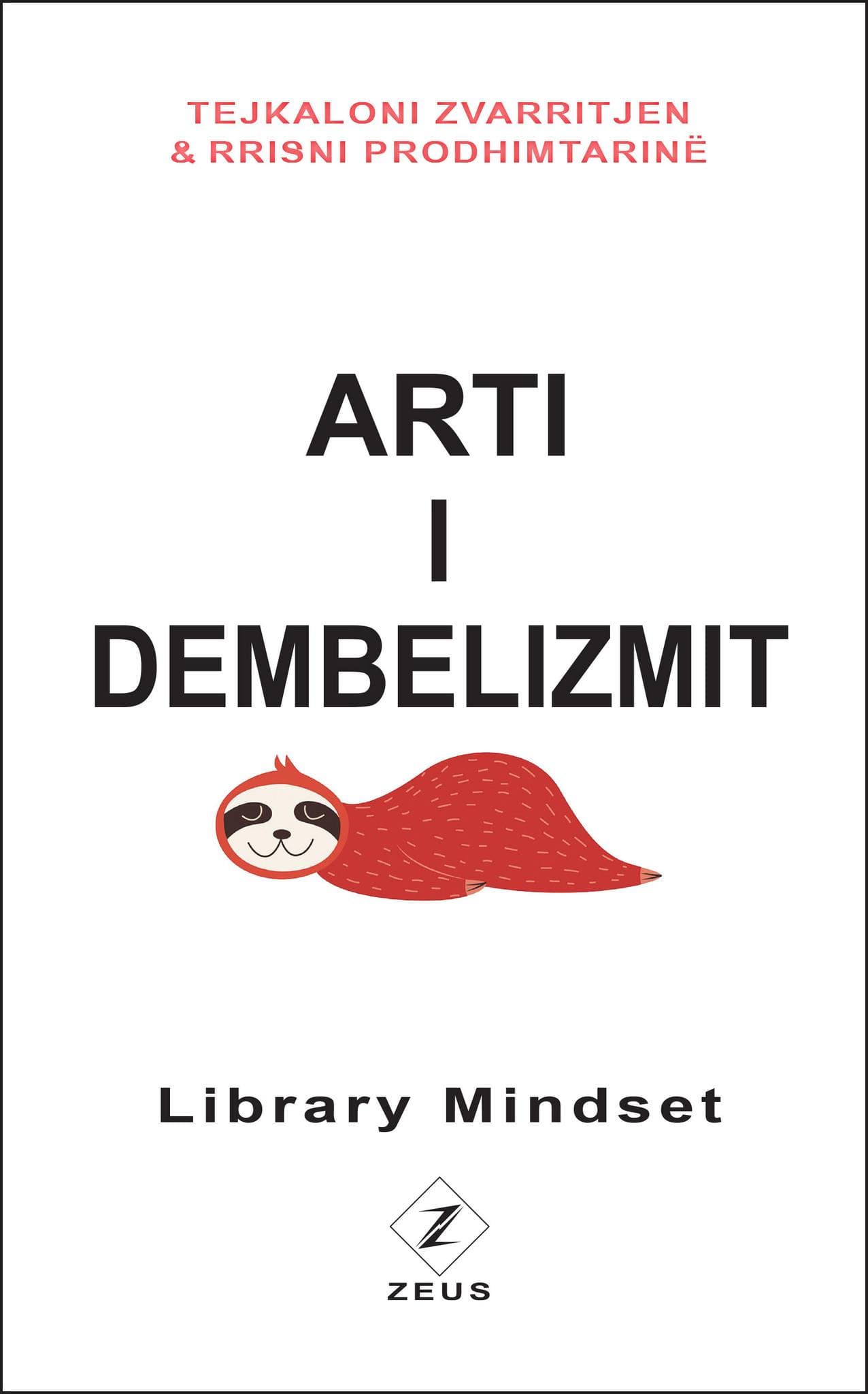 Library Mindset – Arti i dembelizmit