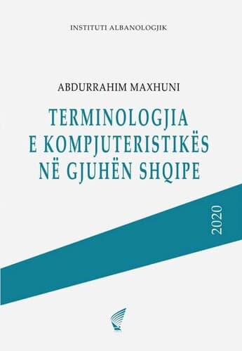 Terminologjia E Kompjuteristikes Ne Gjuhen Shqipe