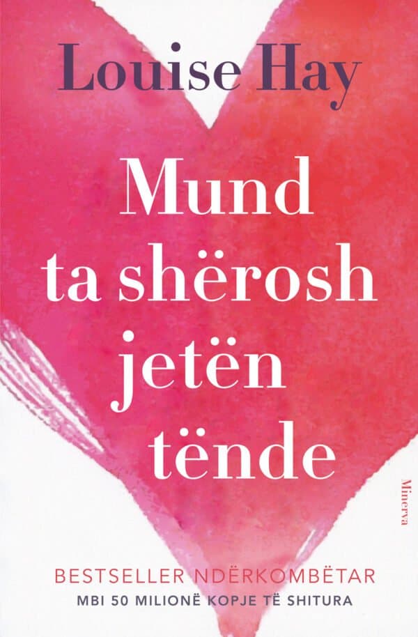 Mund ta shërosh jetën tënde