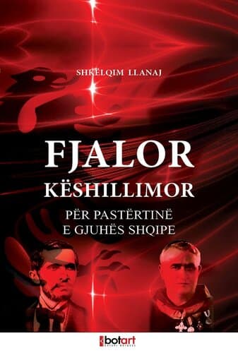 FJALOR KESHILLIMOR PER PASTERTINE E GJUHES SHQIPE
