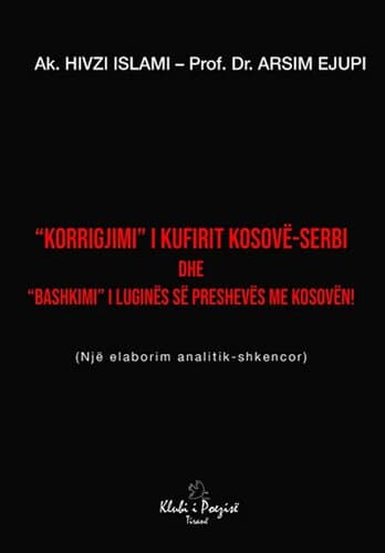 Korrigjimi I Kufirit KosovE-Serbi Dhe Bashkimi I Lugines Se Presheves Me Kosoven