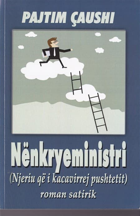 Nenkryeministri (Njeriu qe i kacavirrej pushtetit)