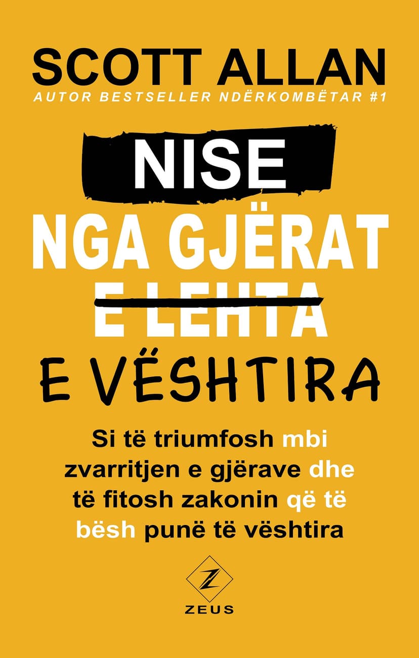 Nise nga gjerat e veshtira
