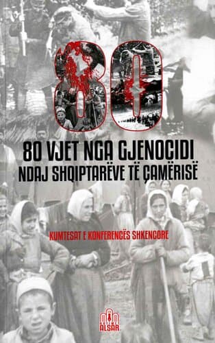 80 VJET NGA GJENOCIDI NDAJ SHQIPTAREVE TE CAMERISE