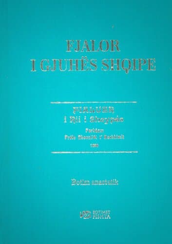 Fjalor I Gjuhes Shqipe - Fialuer I Ri I Shqypes