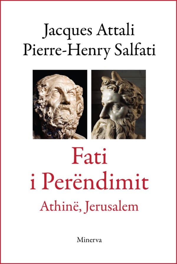 Fati i perëndimit, Athinë, Jerusalem