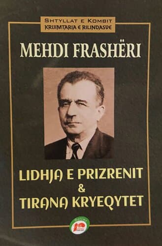 Lidhja E Prizrenit Dhe Tirana Kryeqytet