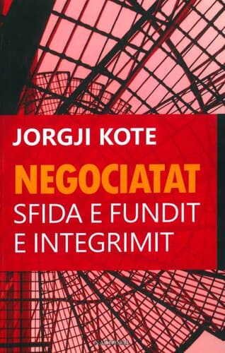 NEGOCIATAT SFIDA E FUNDIT E INTEGRIMIT