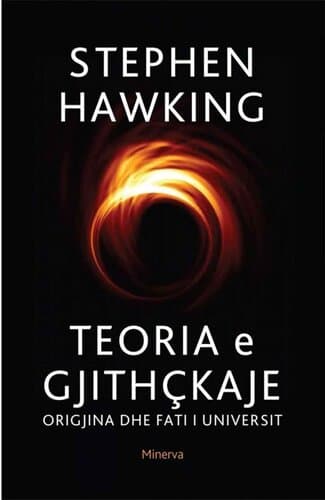 Teoria E Gjithckaje : Origjina Dhe Fati I Universit