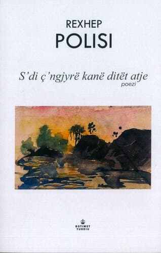 S'DI C'NGJYRE KANE DITET ATJE