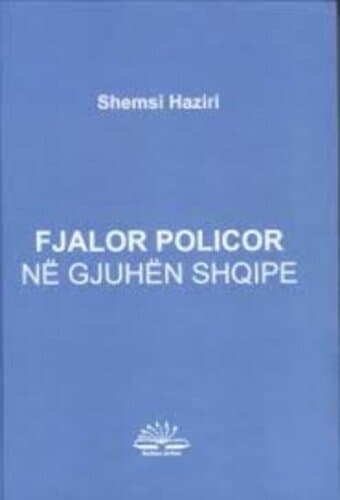 Fjalor Policor Ne Gjuhen Shqipe