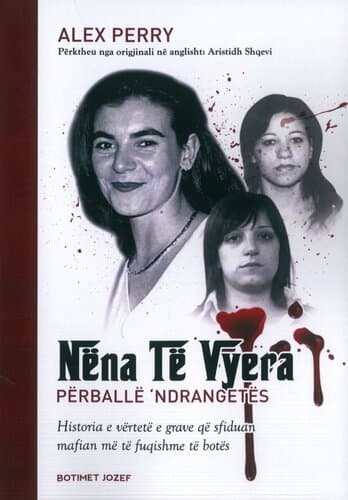 Nena Te Vyera Perballe 'ndrangetes