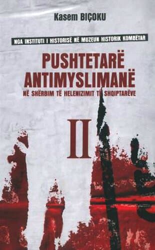 Pushtetare Antimyslimane Ne Sherbim Te Helenizimit Te Shqiptareve