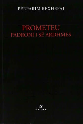 PROMETEU PADRONI I SE ARDHMES