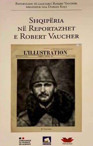 Shqiperia Ne Reportazhet E Robert Vaucher - L'albanie Dans Les Reportages De Robert Vaucher