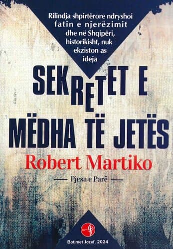 SEKRETET E MEDHA TE JETES