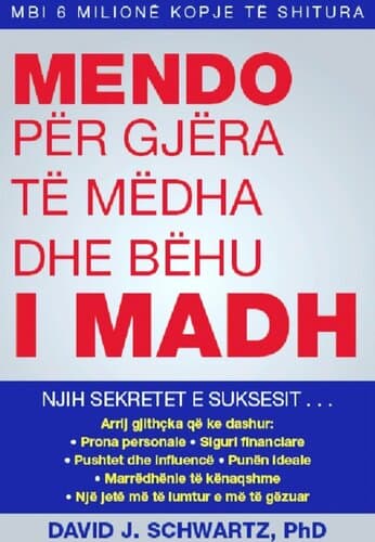 Mendo Per Gjera Te Medha Dhe Behu I Madh