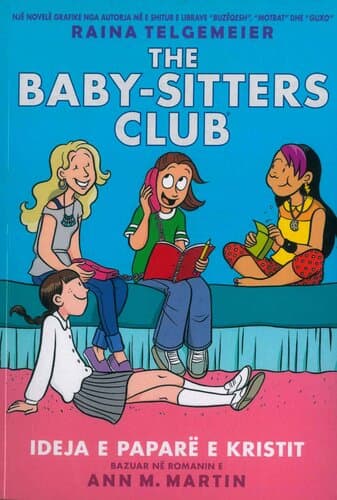 THE BABY-SITTERS CLUB IDEJA E PAPARE E KRISTIT