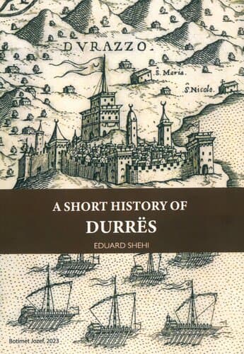 A Short History Of Durres