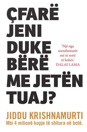 Cfare Jeni Duke Bere Me Jeten Tuaj?