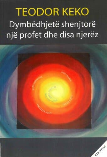 DYMBEDHJETE SHENJTORE NJE PROFET DHE DISA NJEREZ