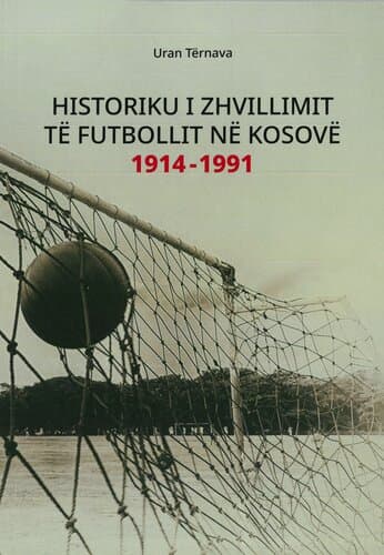 HISTORIKU I ZHVILLIMIT TE FUTBOLLIT NE KOSOVE 1914 - 1991