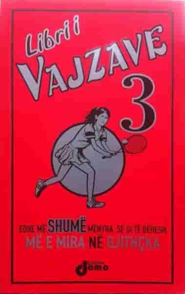 Libri i vajzave 3 ( Edhe me shume se si te behesh me e mira ne gjithcka )