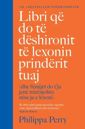 Libri Qe Do Te Deshironit Te Lexonin Prinderit Tuaj