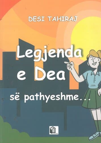 Legjenda E Dea Se Pathyeshme